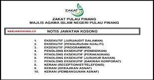 Kongsikan di facebook kongsikan di twitter. Jawatan Kosong Zakat Pulau Pinang Mainpp