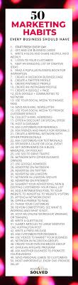 50 Marketing Habits For Small Business Owners In 2020 Business Inspiration Quotes Business Marketing Design Entrepreneur Marketing