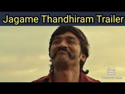 Here comes the video finally after 1 month. Download Jagame Thandhiram Telugu Trailer Dhanush Aishwarya Lekshmi Karthik Subbaraj Netflix India Mp4 Mp3 3gp Naijagreenmovies Fzmovies Netnaija