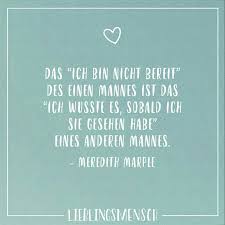 Lieblingsmensch Neuanfang Trennung Neubeginn Gedanken Zitate Spruche Zitate Gedanken Spruche