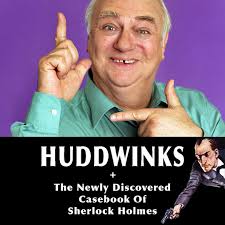 Huddwinks + The Newly Discovered Casebook of Sherlock Holmes : Laurie  Rowley,Tony Hare : Free Download, Borrow, and Streaming : Internet Archive