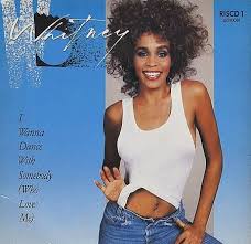 Whitney Houston I Wanna Dance With Somebody Who Loves Me Single Sleeve 1987 Whitney Houston Whitney Pop Hits
