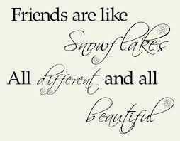 Friends Snowflake Quote Friend Poems Friends Are Like