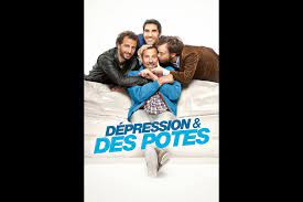 Quand il retrouve sa bande de potes. Depression Et Des Potes De Arnaud Lemort 2012 Synopsis Casting Diffusions Tv Photos Videos Tele Loisirs