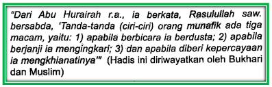 Dalam islam, munafik adalah salah satu kategori atau golongan manusia yang diletakkan tarafnya lebih rendah daripada muslim biasa. Hadits Tentang Ciri Ciri Orang Munafik Cecepgaos Com