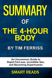 Summary Of The 4 Hour Body By Tim Ferriss Uncommon | Desertcart Seychelles