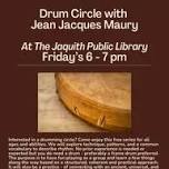 Drum Circle with Jean Jacques Maury
