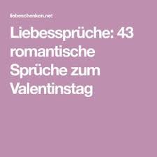 Liebesspruche 43 Romantische Spruche Zum Valentinstag Valentinstag Spruche Romantische Spruche Liebesspruche