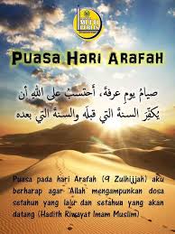 Hikmah puasa arafah atau manfaat puasa arafah adalah pengampunan dosa setahun yang lalu dan setahun yang akan datang. Sukujam Jom Puasa Esok Ahad 11 September 2016 Hari Arafah 9 Zulhijjah Facebook