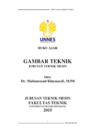 Ebook lengkap teknik industri, materi lengkap teknik industri, ebook teknik, ebook kalkulus pdf, ebook mektek pdf, ebook material teknik pdf, ebook fisdas pdf, penelian operasional pdf, ebook pengendalian produksi pdf, ebook ekonomi teknik, ebook statistika industri pdf, ebook menggambar teknik pdf, ebook pengantar teknik industri pdf, ebook manajemen sumber daya manusia pdf, ebook. Pdf Buku Ajar Gambar Teknik Irma Novita Academia Edu