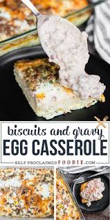 Biscuits And Gravy Casserole With Eggs Biscuits And Gravy Casserole In 2020 Biscuits And Gravy Biscuits And Gravy Casserole Delicious Breakfast Recipes