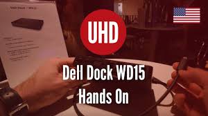 90 w with 130 w adapter 130 w with 15. Dell Dock Wd15 Hands On 4k Uhd Youtube
