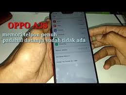 Oppo A3s Memori Telpon Penuh Padahal Datanya Tidak Ada Youtube