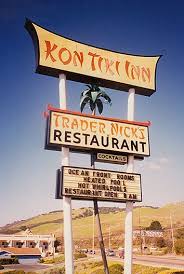 Kon Tiki Inn And Trader Nick S Located On Hwy 1 In Pismo Beach Ca Trader Nick S Was Opened In 1972 And Closed Around 20 Vintage Neon Signs Tiki Vintage Signs