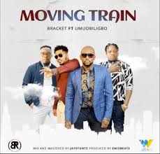 Download Mp3 Bracket Ft Umu Obiligbo Moving Train 042nobs