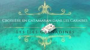 Croisière de luxe aux îles grenadines à bord d'un catamaran, un hôtel flottant pour une croisière de rêve. Croisiere Catamaran Dans Les Caraibes Decouvrez Les Iles Grenadines Youtube