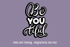 Free Free Be You Tiful Svg Free 423 SVG PNG EPS DXF File