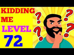Permainan asah otak ini juga bisa kamu download melalui tautan yang sudah caragame sediakan di bawah ini. Kidding Me Level 72 Solution Or Walkthrough Youtube