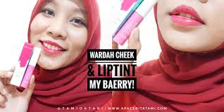 REVIEW] Wardah Cheek & Liptint Shade 02 My Baerry