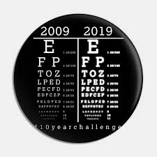 Hilarious Hash Tag 10 Year Challenge 2009 Better Eye Vision Versus 2019 Poor Eye Vision Funny Ophthalmologist Eye Chart Design Gift Idea