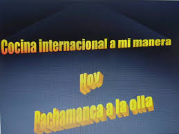 Jamas vivi un amor que para mi. Cocina Internacional A Mi Manera Home Facebook