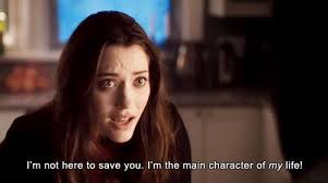 I M Not Here To Save You I M The Main Character Of My Life Daydream Nation Movie Lines Life Mantras Music Book