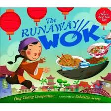 The Runaway Wok Not Just For Chinese New Year Chinese New Year Childrens Books Newyear