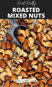 Roasted Mixed Nuts Recipe In 2021 Healthy Snacks Mixed Nuts Delicious Low Carb Recipes