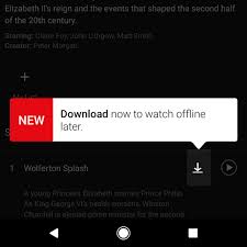 Netflix Now Has A Download Feature For Offline Viewing Vox