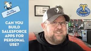 Can you build Salesforce apps for personal use?