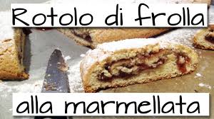 Rotolo Di Frolla Con Marmellata Facile E Goloso Le Dolcezze Di Viky Youtube