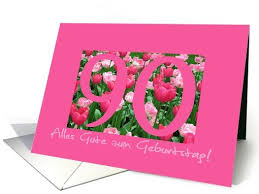 Birthday Wishes In Germany Pink Tulips German 90th Birthday Greeting Card 100th Birthday Card 80th Birthday Cards 90th Birthday Cards