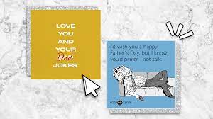 If you buy from a link, we may earn a commission. Father S Day E Cards 11 Hilarious Picks To Make Dad Chuckle Stylecaster