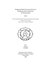 Ingkang kinurmatan bapak ibu guru smpn 1 japah sedaya kanca kanca seperjuangan ingkang kawula tresnani. Penggunaan Bahasa Jawa Ngoko Dan Krama D Pdf