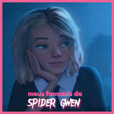 GNT MDS OBG POR 704 SEGUIDORES AAA #spidergwen #spidergwenedit  #spidergwenstacy #spidergwenfancast #fancast #marvel #marveledit #mcu  #mcuedit #spiderwoman #gwenstacy #gwenstacyedit #gwenstacyfancast ...