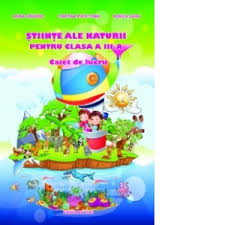 Predare intensivă în limbile engleză sau germană. Stiinte Ale Naturii Pentru Clasa A Iii A Caiet De Lucru Adina Grigore Claudia Negritoiu Augustina Anghel Cristina Ipate Toma Rodica Zahiu