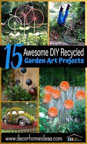 15 awesome diy recycled garden art projects garden art diy recycled garden art garden art projects