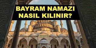 Peki ramazan bayramı namazı kaç rekattır ve nasıl kılınır? Uotj7hseay4pom