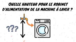 Maybe you would like to learn more about one of these? A Quelle Hauteur Fixer Le Robinet De La Machine A Laver Eclecto
