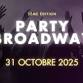 Party Broadway 2025 - 3e édition event in Québec City, Quebec