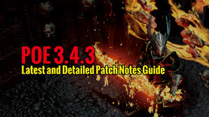 Poe 3 4 3 Latest And Detailed Patch Notes Guide Mmo Guides
