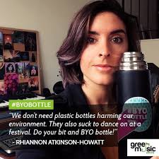 What an amazing line up of musicians this #PlasticFreeJuly has been! Here's Rhiannon  Atkinson-Howatt #BYOBottle