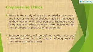 And by professional standards they must do their engineering right. this involves assurances of health. Gate Ese Engineering Ethics Basic Defination Offered By Unacademy