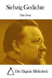 Siebzig Gedichte by Otto Ernst