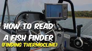 How To Read A Fish Finder Finding Thermocline Fish Finder Fishing Tips Fishing Techniques