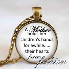 Mothers never retire, no matter how old her children are she is always a mom, always willing to encourage and help her children in any way she can! Mother Child Quote Necklace Mother Holds Her Childrens Hands Jewelry Mothers Day Gift Mom Mommy Pendant Mothers Day Jewelry Pendant Necklaces Aliexpress