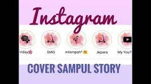 Ig menjadi salah satu media sosial terbesar saat ini. Cara Buat Sampul Story Keren Di Instagram Highlight Youtube