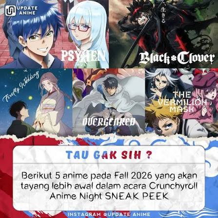 Crunchyroll umumkan 5 anime yang tayang pada Fall 2026 (Black Clover Season  2, OVERGEARED, Firefly Wedding, The Vermilion Mask, dan PSYREN) akan  mendapatkan pemutaran perdana lebih awal di bioskop sebagai bagian dari