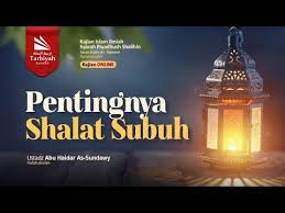 Keadaan bumi inilah yang mampu mempengaruhi kondisi hati dan sistem pencernaan anda. Pentingnya Shalat Subuh Ustadz Abu Haidar As Sundawy Ø­ÙØ¸Ù‡ Ø§Ù„Ù„Ù‡ Salafy