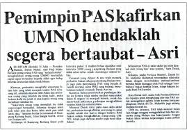 Abdullah nasih ulwan (2004) mengatakan bahawa. Umno Itu Kafir Umno Bn Dlm Pru 15 Merampas Kelantan Terengganu Dgn Selesa